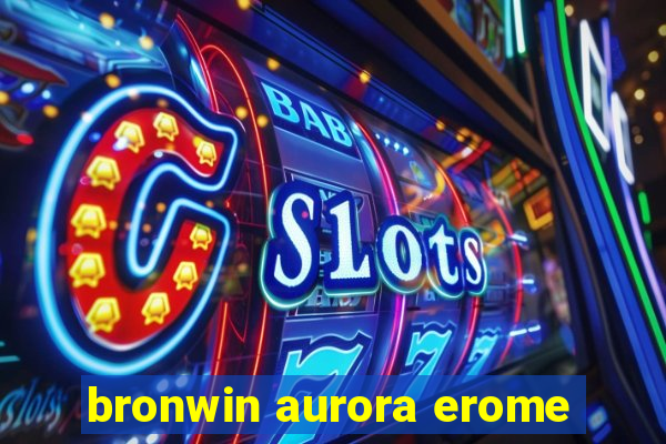 bronwin aurora erome